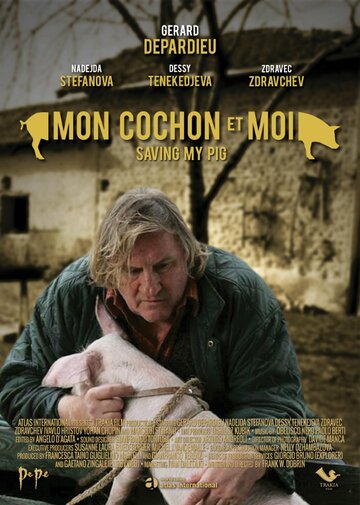 Mon cochon et moi (2018)